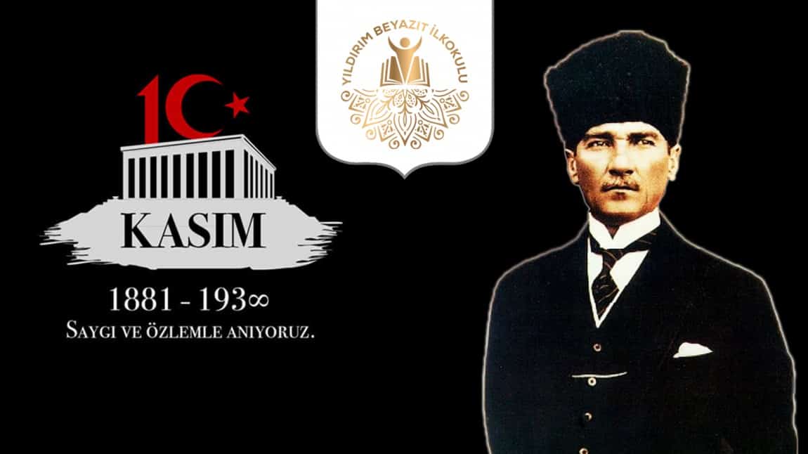 Okulumuzda 10 Kasım Atatürk'ü Anma Günü...